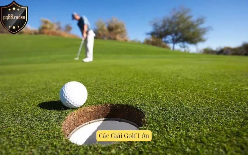Các Giải Golf Lớn